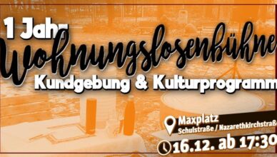 1 Jahr Wohnungslose Bühne, Kundgebung und Kulturprogramm